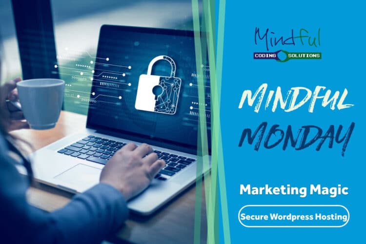 Person using laptop with a digital lock graphic, representing secure WordPress hosting and digital marketing strategies by Mindful Coding Solutions.